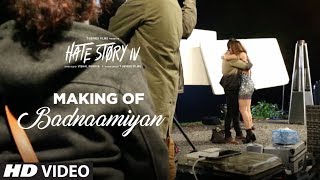 Making of Badnaamiyan | Hate Story IV | Releasing This Friday  ►(In Cinemas) | 9th March 2018