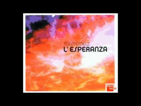 Topmodelz - L Esperanza (Extended Version)