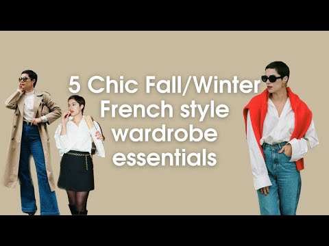 Classic French Style wardrobe | Five Fall/Winter Parisian chic must-haves