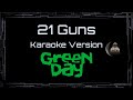 Green Day 21 Guns CC Karaoke Instrumental