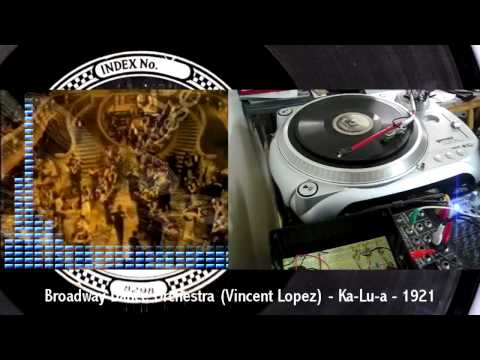 The Broadway Dance Orchestra (Vincent Lopez) - Ka-lu-a - 1921