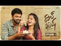 Dil Khush Episode 1 Telugu Web Series 2024 Sainma Creations South Indian Logic