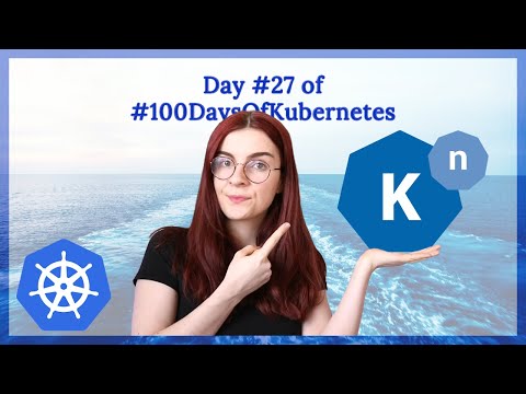 Knative Beginner Tutorial: Day 27 of #100DaysOfKubernetes