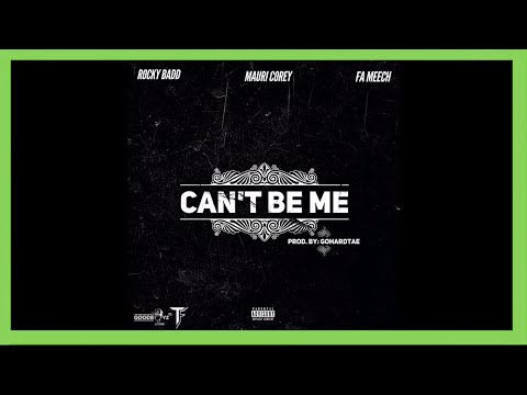Can't Be Me - Rocky B x Mauri Corey x FA Meech - (Prod. GoHardTae) - Bank Rose Radio