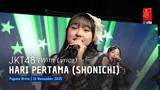 Download lagu JKT48 - Hari Pertama (Shonichi) | Pajama Drive 15 November 2025 mp3