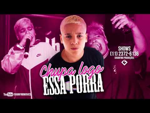 Mc Pikachu - Chupa logo essa porra @GranfinoProd