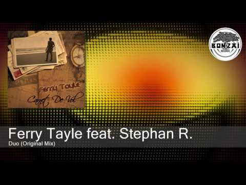 Ferry Tayle feat. Stephan R. - Duo (Original Mix)