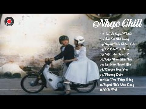 Hỏi Vợ Ngoại Thành - Nhạc Chill - H2K