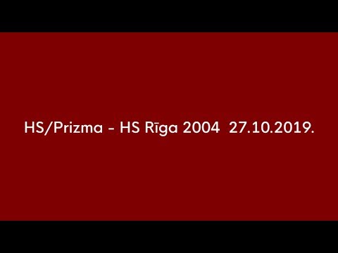 IHS Prizma - HS Rīga 2004  2710.2019.