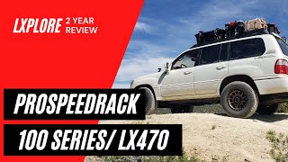 Prospeed Roof Rack Review // 100 Series Land Cruiser / LX470