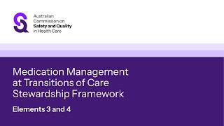 Medication Management at Transitions of Care Stewardship Framework: Elements 3 and 4