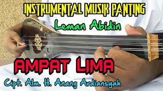 Download lagu INSTRUMENTAL MUSIK PANTING || AMPAT LIMA Cipt. Alm. H. Anang Ardiansyah || Leman Abidin (Tunanetra) mp3 Download lagu INSTRUMENTAL MUSIK PANTING || AMPAT LIMA Cipt. Alm. H. Anang Ardiansyah || Leman Abidin (Tunanetra) mp3