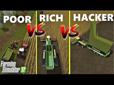 Farming Simulator 17 : POOR vs RICH vs HACKER | SILAGE MAKING COMPARISON