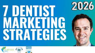 7 Dentist Marketing Strategies To Get More Patients