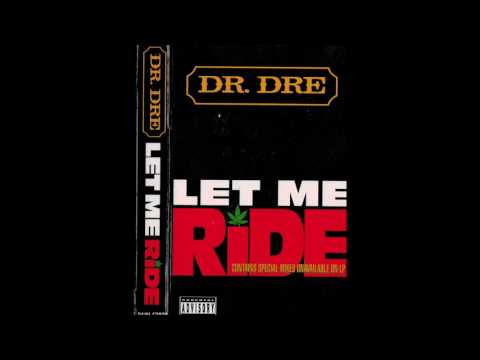 Dr. Dre - "Let Me Ride (Extended Club Mix)"