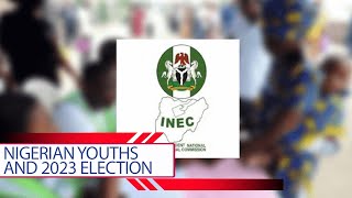 Nigerian Youths Hold The Aces In 2023 Elections - INEC Chairman