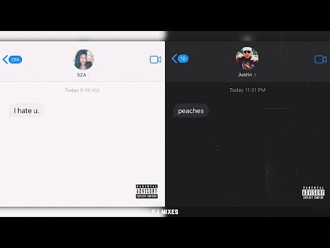 I HATE U x PEACHES | SZA, Justin Bieber, Daniel Caesar & Giveon (Mashup)