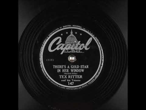 Thumbnail for There's a Gold Star in Her Window ~ Tex Ritter and His Texans (1944) (World War II song) by Tex Ritter