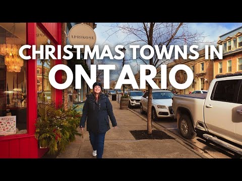 The Best Christmas Towns in Ontario | A Road Trip to Magical Small Towns in Eastern Ontario