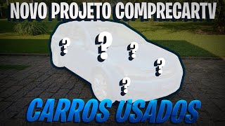 Novo projeto do Comprecar TV - Carros Usados