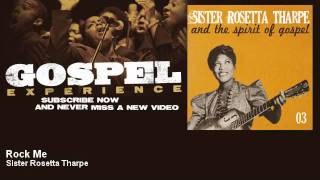 Sister Rosetta Tharpe - Rock Me - Gospel
