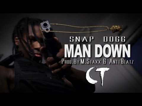 Snap Dogg - "MAN DOWN" Prod. By BEAT GANG (Dir. By CT FILMS)