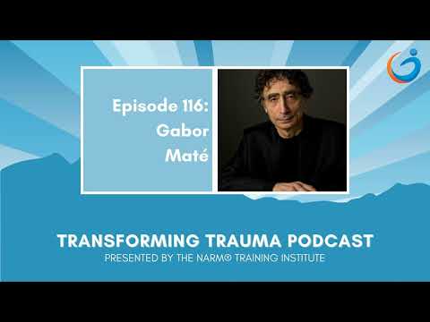 Addiction, Attachment, and the Myth of Normal With Dr. Gabor Maté