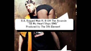 Rugged Man &amp; Agallah - Till My Heart Stops (5th Element Remix)