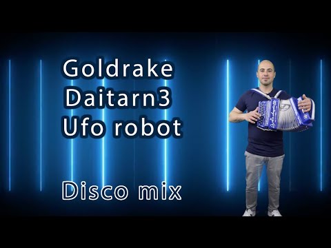 Goldrake Daitarn3 Ufo robot - Luca Battista #discomix #organetto