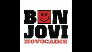 Bon Jovi - Novocaine