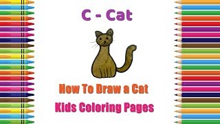 How to Draw a Cat Coloring Pages | Alphabets Coloring Pages | Baby Coloring Videos | Cat Coloring