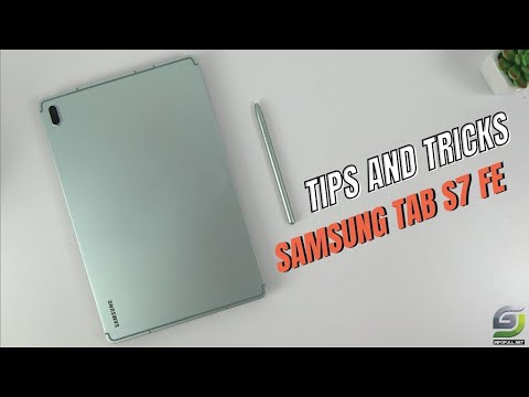 Top 10 Tips and Tricks Samsung Tab S7 FE you need know