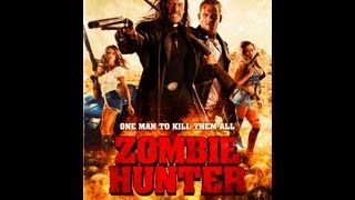 Zombie Hunter (2013) Video