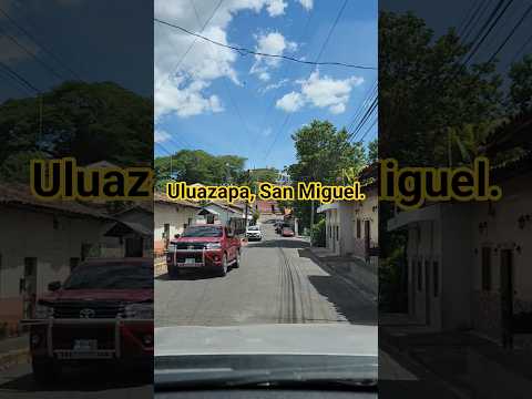 Bonito Pueblo de Uluazapa, San Miguel, El Salvador #shortvideo #elsalvador