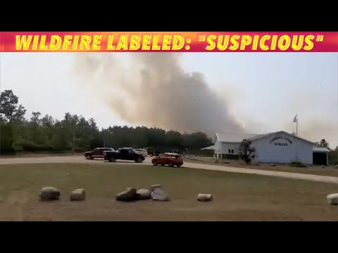 UPDATE: Bemidji Wildfire Labeled "Suspicious"