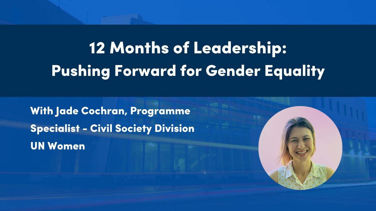Pushing Forward for Gender Equity - 12 Months of Leadership