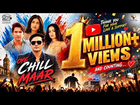Oye Chill Maar