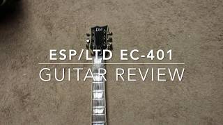 Video thumbnail for Esp LTD Ec-401 Guitar Review by Aidan Rowland