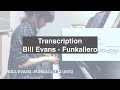 [Transcription] Bill Evans  - Funkallero (빌에반스)