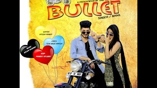 Latest Punjabi Songs 2017 | Bullet | Nikhil | New Punjabi Songs 2017 | GA Records
