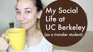 My Social Life at UC Berkeley as a CC Transfer