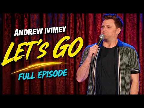 Andrew Ivimey - Let’s Go | Full Comedy Special