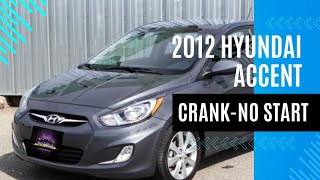 2012 Hyundai Accent Cranks, Starts and Stalls. What could it be?