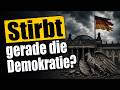GERMANY Is Democracy Dying