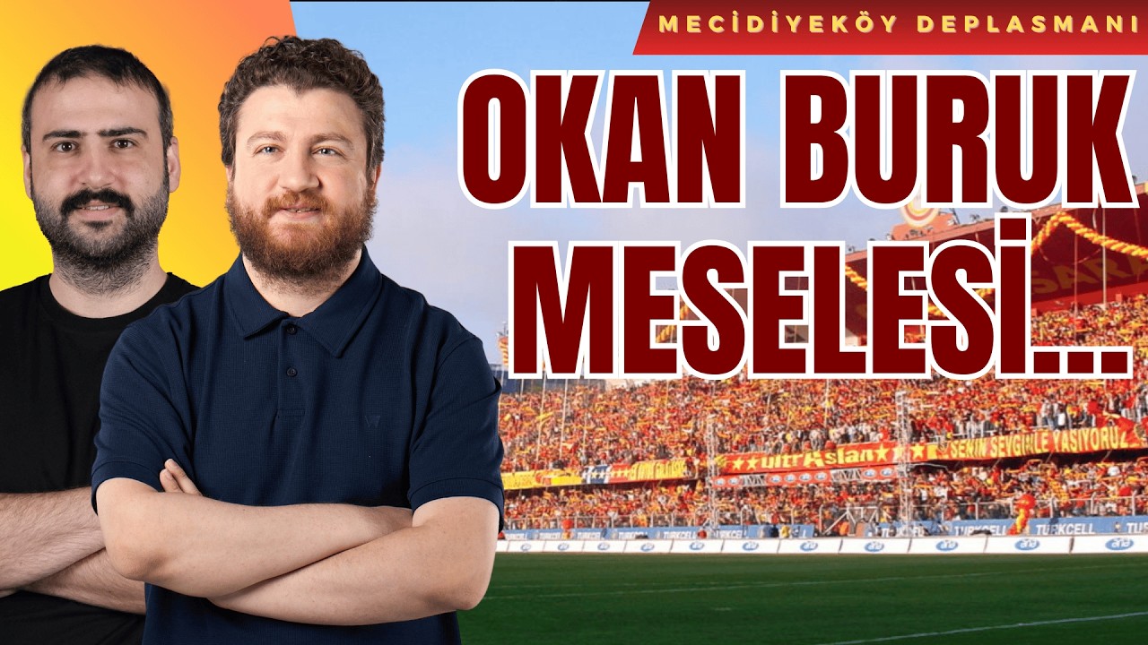 Okan Buruk Neden Bu Kadar Tartışılıyor?.. Mecidiyeköy Deplasmanı