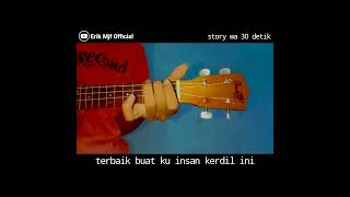 Download lagu Story Wa 30 Detik || Cover Ukulele Senar 4 mp3