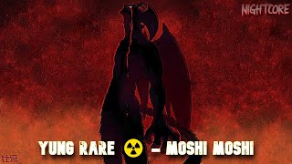 Download lagu Nightcore YUNG RARE MOSHI MOSHI... mp3