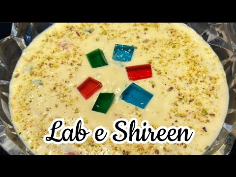 Lab e Shireen || A Famous Dessert of Pakistani Weddings