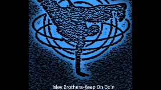 Isley Brothers-Keep On Doin