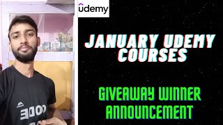 Free Udemy Course Giveaway for Subscribers | January Month Winners Announcement |
